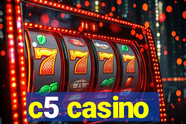 c5 casino